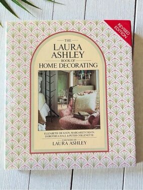 Laura Ashley Book of Home Decorating Revised Edition Hardcover 1988